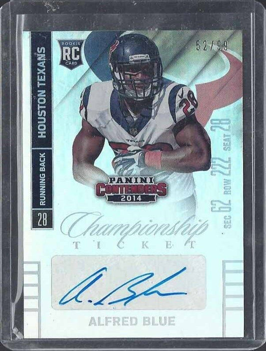ALFRED BLUE 2014 CONTENDERS CHAMPIONSHIP TICKET HOUSTON TEXANS AUTO RC #D /99