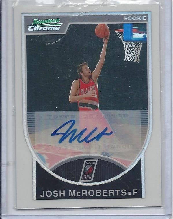 JOSH MCROBERTS 2007-08 BOWMAN CHROME REFRACTOR AUTO RC #D 376/599