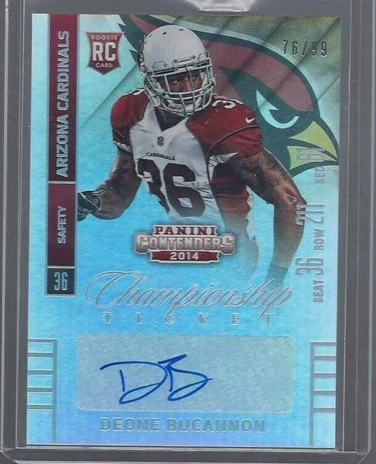 DEONE BUCANNON 2014 CONTENDERS CHAMPIONSHIP TICKET VARIATION AUTO RC #D 76/99