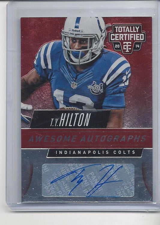 T.Y. HILTON 2014 TOTALLY CERTIFIED AWESOME AUTOGRAPHS RED COLTS AUTO