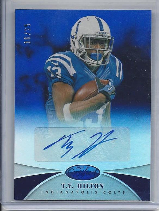 T.Y. HILTON 2013 CERTIFIED BLUE INDIANAPOLIS COLTS AUTO #D 16/25