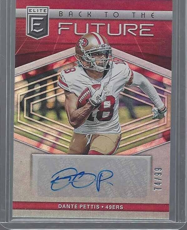 DANTE PETTIS 2019 ELITE BACK TO THE FUTURE 49ERS AUTO #D 74/99