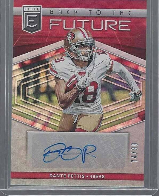DANTE PETTIS 2019 ELITE BACK TO THE FUTURE 49ERS AUTO #D 74/99