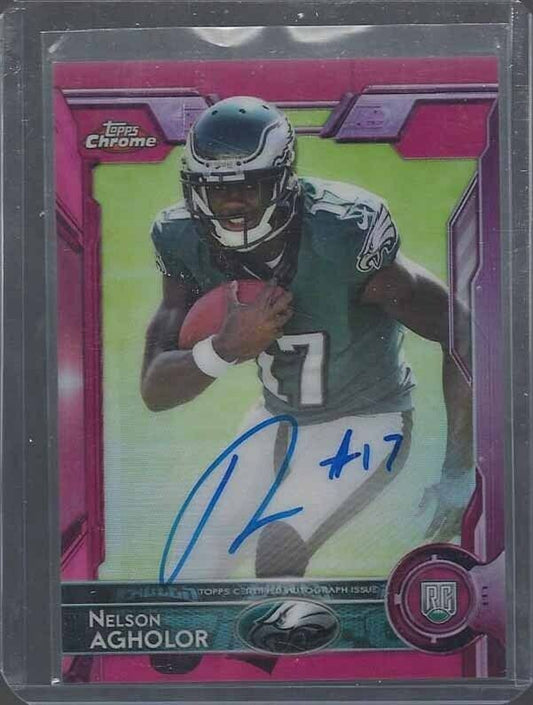 NELSON AGHOLOR 2015 TOPPS CHROME PINK REFRACTOR ON CARD AUTO RC #D 41/75