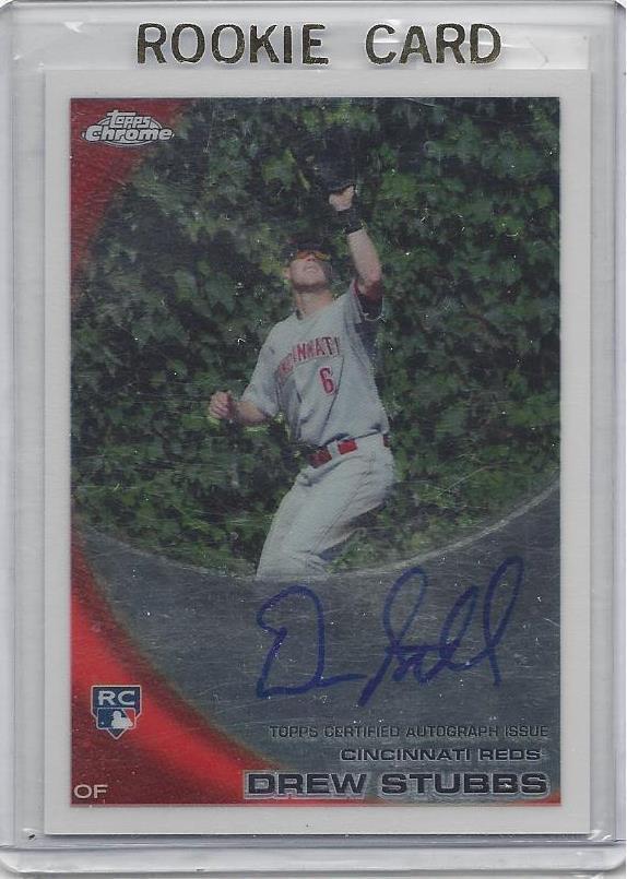 DREW STUBBS 2010 TOPPS CHROME REDS ON CARD RC AUTO #219