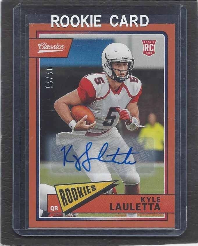 KYLE LAULETTA 2018 PANINI CLASSICS ORANGE ROOKIES AUTO RC #D 2/25