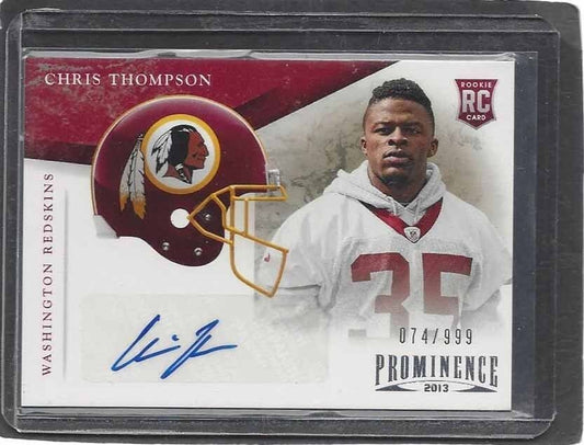 CHRIS THOMPSON 2013 PANINI PROMINENCE REDSKINS ROOKIE AUTO RC #D 74/999