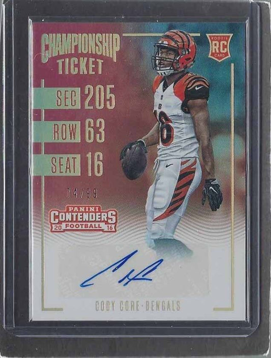 CODY CORE 2016 CONTENDERS CHAMPIONSHIP TICKET BENGALS AUTO RC #D 74/99
