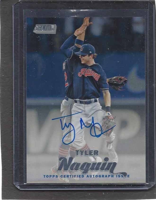 TYLER NAQUIN 2017 STADIUM CLUB INDIANS ON CARD AUTO