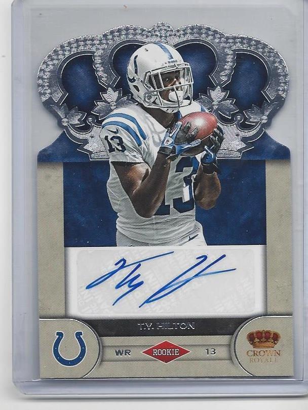 T.Y. HILTON 2012 CROWN ROYALE SILVER DIE CUT COLTS ROOKIE AUTO RC #d 54/99