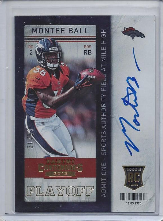 MONTE BALL 2013 CONTENDERS PLAYOFF TICKET BRONCOS ON CARD AUTO RC #D 85/99