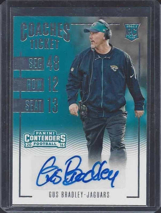GUS BRADLEY 2016 PANINI CONTENDERS JAGUARS COACHES TICKET RC AUTO SP #299