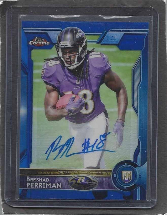 BRESHAD PERRIMAN 2015 TOPPS CHROME BLUE REFRACTOR ROOKIE ON CARD AUTO RC #D /50