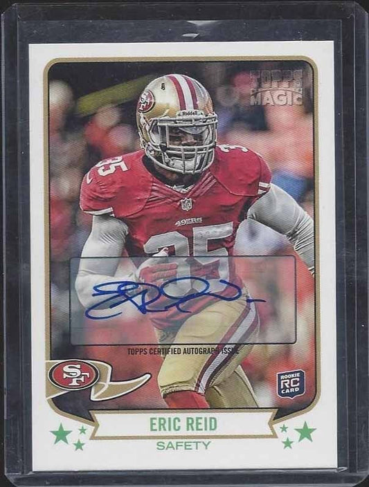 ERIC REID 2013 TOPPS MAGIC 49ERS ROOKIE AUTO RC #48