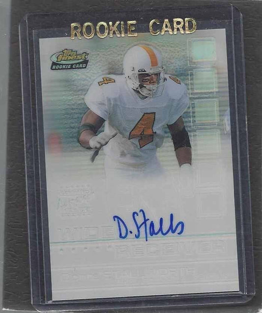 DONTE STALLWORTH 2002 TOPPS FINEST REFRACTOR ON CARD ROOKIE AUTO RC #D 144/175