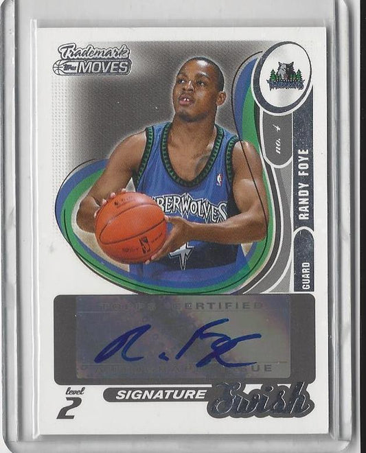 RANDY FOYE 2007 TOPPS TRADEMARK MOVES SIGNATURE SWISH AUTO RC #D 24/149