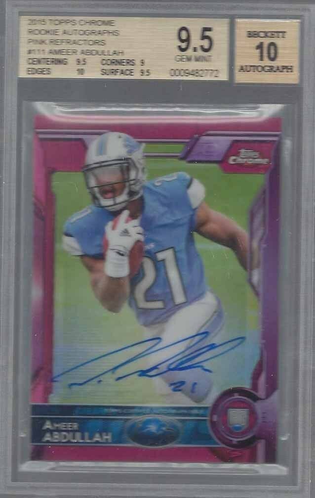 AMEER ABDULLAH 2015 TOPPS CHROME PINK REFRACTOR AUTO RC /75 BGS 9.5 10 AU POP 2