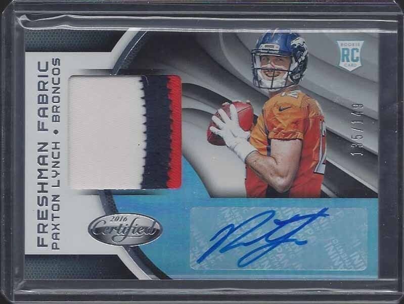 PAXTON LYNCH 2016 CERTIFIED FRESHMAN FABRIC 3 CLR ROOKIE PATCH AUTO RC #D /149