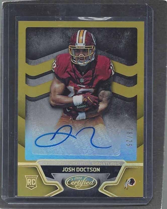 JOSH DOCTSON 2016 CERTIFIED POTENTIAL MIRROR GOLD REDSKINS ROOKIE AUTO RC #D /25
