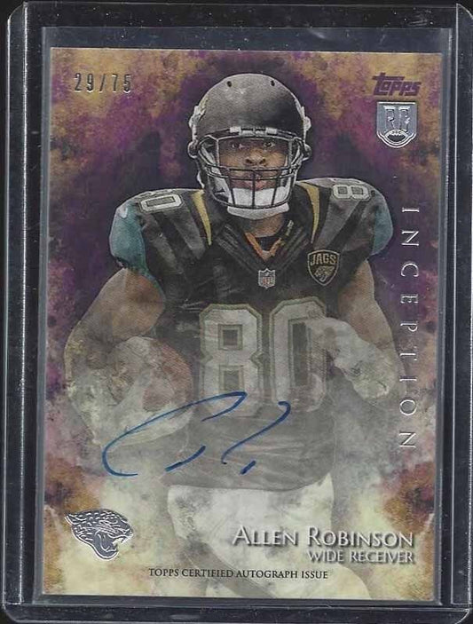 ALLEN ROBINSON 2014 TOPPS INCEPTION PURPLE ON CARD JAGUARS AUTO RC #D 29/75