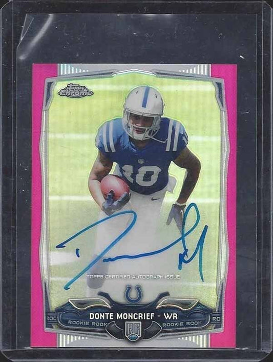 DONTE MONCRIEF 2014 TOPPS CHROME MINI PINK REFRACTOR ON CARD AUTO RC #D 9/75
