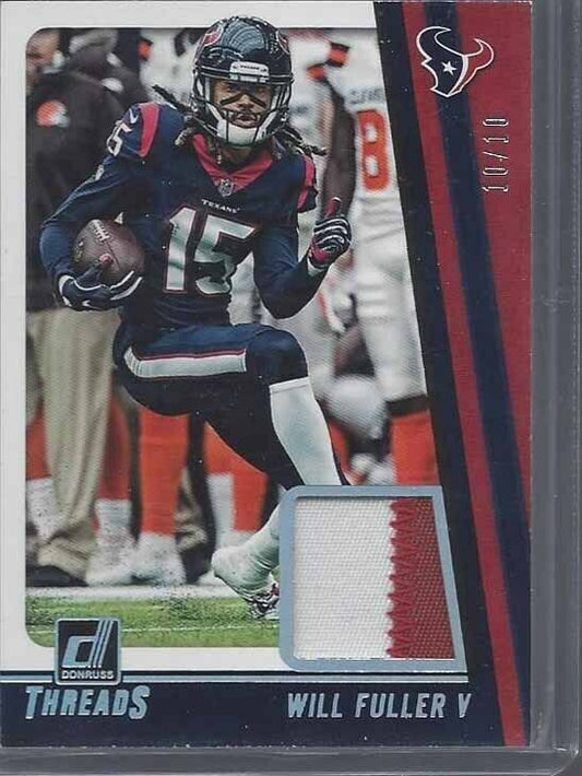 WILL FULLER 2018 DONRUSS THREADS 2 COLOR TEXANS PATCH #D 10/10