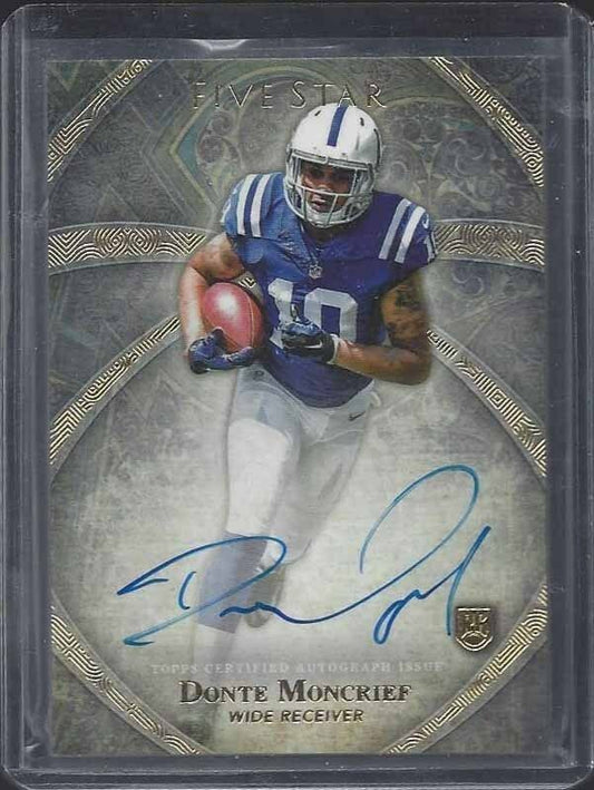 DONTE MONCRIEF 2014 TOPPS 5 FIVE STAR COLTS ON CARD ROOKIE AUTO RC