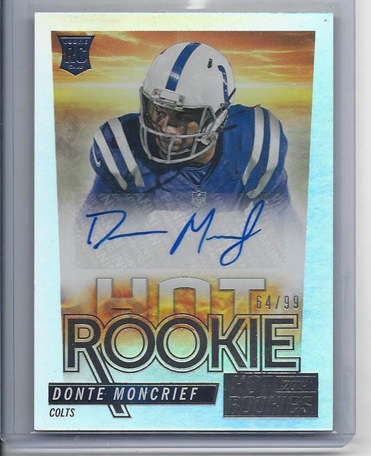 DONTE MONCRIEF 2014 HOT ROOKIES HOT ROOKIE HOLOFOIL AUTO RC #D /99