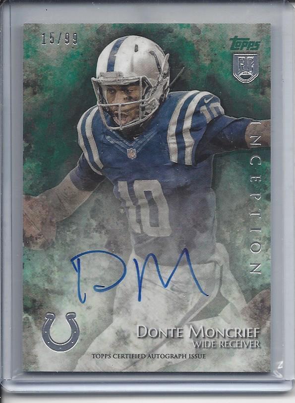 DONTE MONCRIEF 2014 TOPPS INCEPTION GREEN COLTS ON CARD ROOKIE AUTO RC #D /99