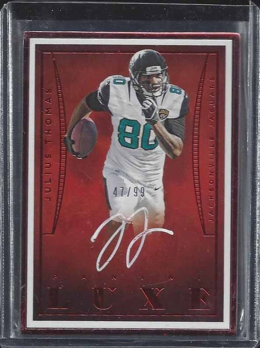 JULIUS THOMAS 2015 PANINI LUXE RED FRAME JAGUARS ON CARD AUTO #D /99