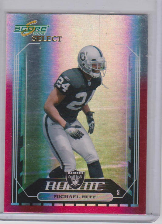 MICHAEL HUFF 2006 SCORE SELECT RED PARALLEL RAIDERS RC #D 13/25