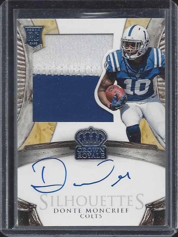 DONTE MONCRIEF 2014 CROWN ROYALE SILHOUETTE JUMBO PATCH ON CARD AUTO RC #D /199