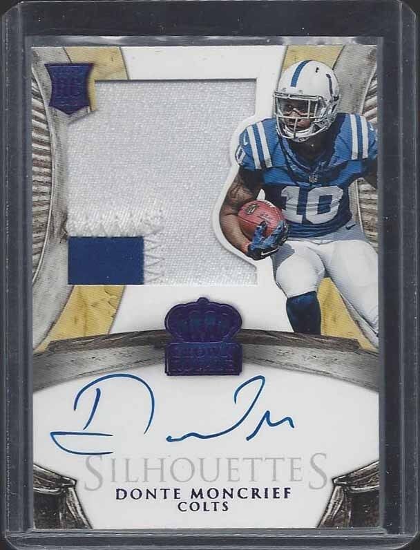 DONTE MONCRIEF 2014 CROWN ROYALE SILHOUETTE JUMBO PATCH ON CARD AUTO RC #D /199