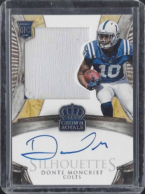 DONTE MONCRIEF 2014 CROWN ROYALE SILHOUETTE JUMBO PATCH ON CARD AUTO RC #D /199