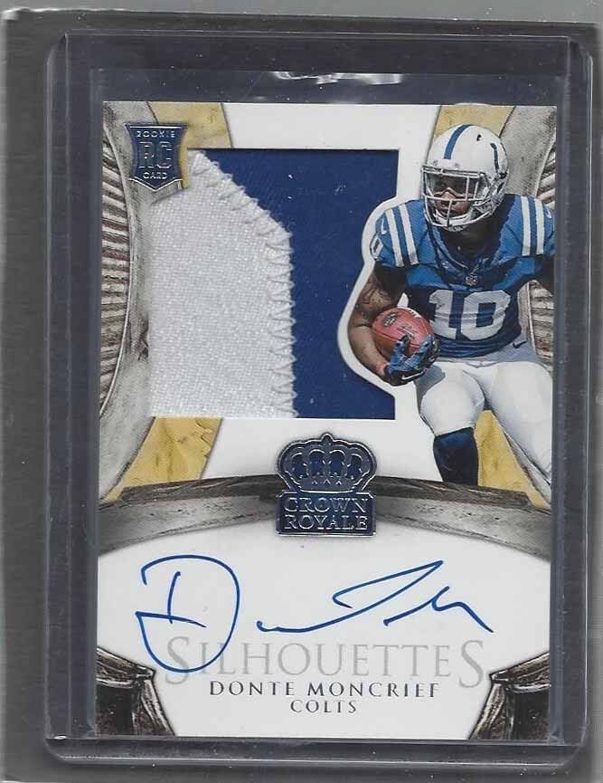 DONTE MONCRIEF 2014 CROWN ROYALE SILHOUETTE JUMBO PATCH ON CARD AUTO RC #D /199