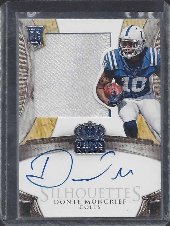DONTE MONCRIEF 2014 CROWN ROYALE SILHOUETTE JUMBO PATCH ON CARD AUTO RC #D /199