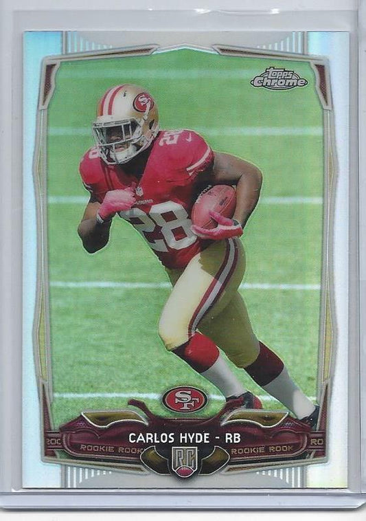 CARLOS HYDE 2014 TOPPS CHROME 49ERS REFRACTOR RC #158