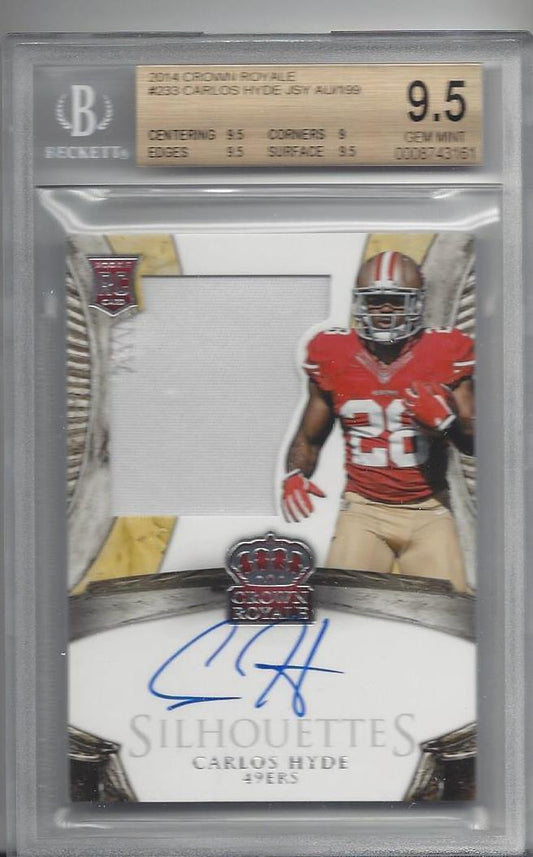 CARLOS HYDE 2014 CROWN ROYALE SILHOUETTE JUMBO PATCH AUTO RC /199 BGS 9.5 10 AU
