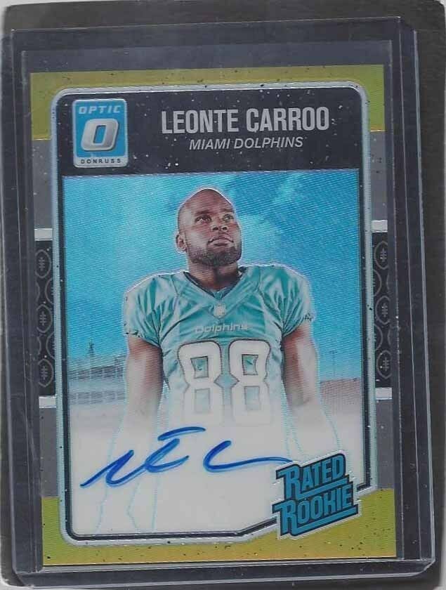 LEONTE CARROO 2016 DONRUSS OPTIC GOLD HOLO RATED ROOKIE ON CARD AUTO RC #D 10/10