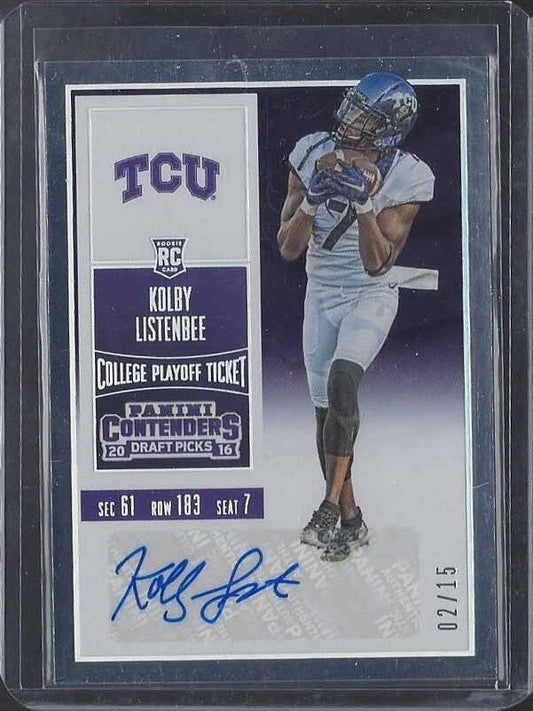 KOLBY LISTENBEE 2016 CONTENDERS DRAFT PICKS COLLEGE PLAYOFF TICKET AUTO RC 2/15