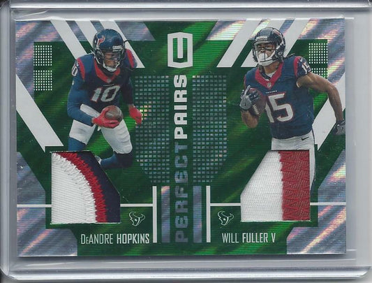 DEANDRE HOPKINS WILL FULLER V 2017 UNPARALLELED PERFECT PAIRS DUAL PATCH #D 4/10