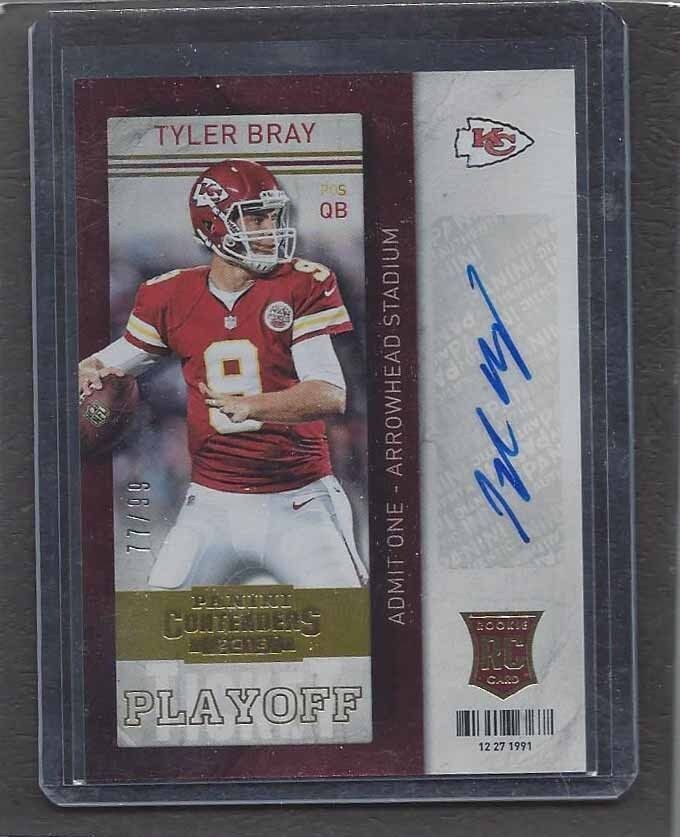 TYLER BRAY 2013 CONTENDERS PLAYOFF TICKET CHIEFS ON CARD AUTO RC #D 77/99