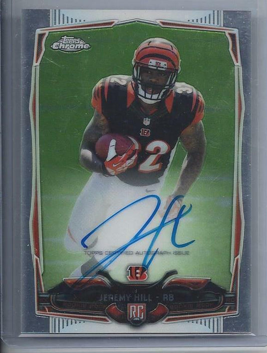 JEREMY HILL 2014 TOPPS CHROME BENGALS ON CARD AUTO RC #125