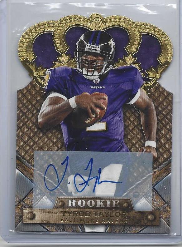 TYROD TAYLOR 2011 CROWN ROYALE GOLD DIE CUT ROOKIE AUTO RC #D /499
