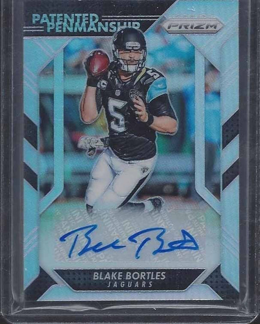 BLAKE BORTLES 2016 PANINI PRIZM PATENTED PENMANSHIP SILVER PRIZMS AUTO #D 10/25