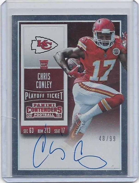 CHRIS CONLEY 2014 CONTENDERS PLAYOFF TICKET FOIL ROOKIE CHIEFS AUTO RC #D 48/99