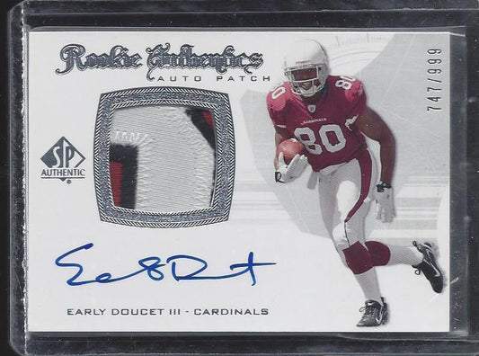 EARLY DOUCET 2008 SP AUTHENTIC 3 COLOR RPA CARDINALS PATCH AUTO RC #D /999