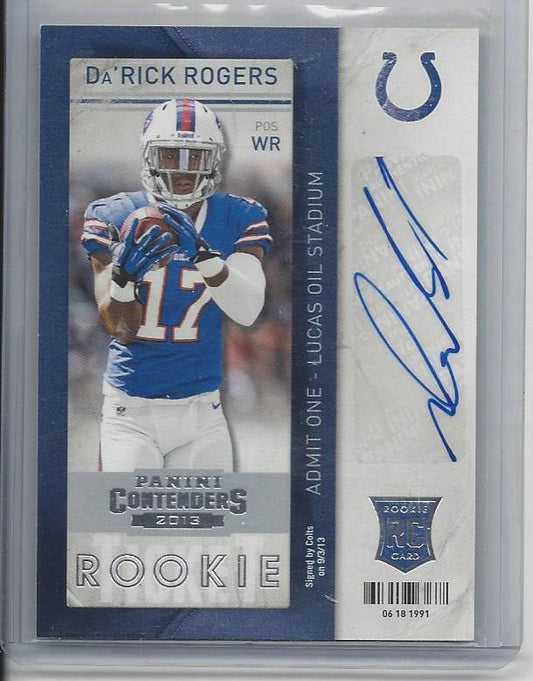 DA'RICK ROGERS 2013 CONTENDERS ROOKIE TICKET VARIATION COLTS RC AUTO #127