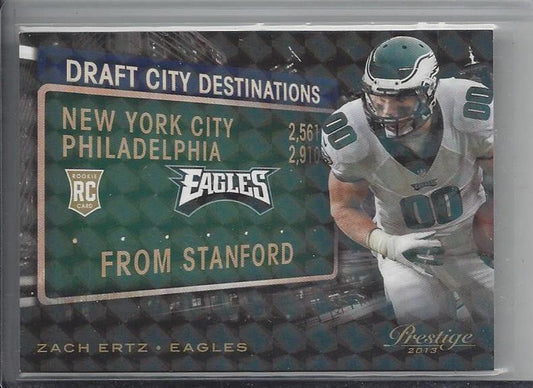 ZACH ERTZ 2013 PRESTIGE DRAFT CITY DESTINATIONS HOLOKOTE RC #D 23/100