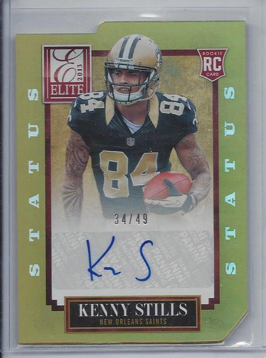 KENNY STILLS 2013 ELITE STATUS GOLD DIE CUT SAINTS AUTO RC #D 34/49